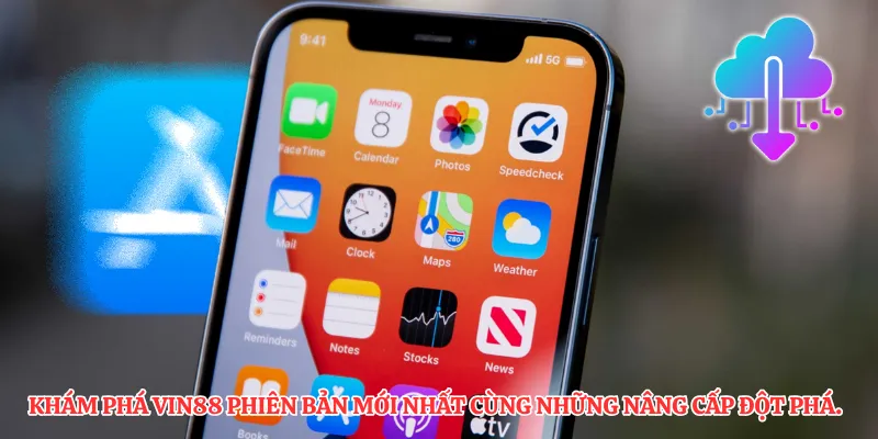 Khám phá VIN88 phiên bản mới nhất cùng những nâng cấp đột phá.